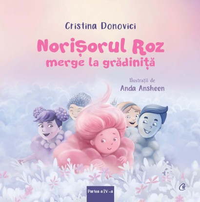 Cristina Donovici, Anda Ansheen - Ebook Norișorul roz merge la grădiniță - Curtea Veche Publishing