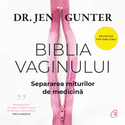 Dr. Jen Gunter - Ebook Biblia vaginului - Curtea Veche Publishing