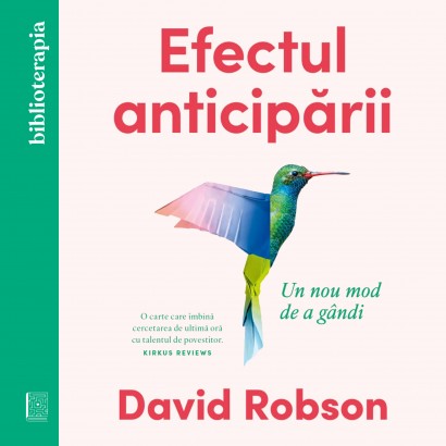 David Robson - Carte dezvoltare personală-Ebook Efectul anticipării - Curtea Veche Publishing