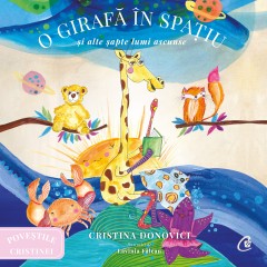  Ebook O girafă în spațiu - Cristina Donovici - 