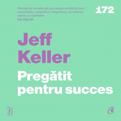 Jeff Keller - Carte dezvoltare personală-Ebook Pregătit pentru succes - Curtea Veche Publishing