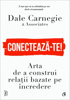  Conectează-te! - Dale Carnegie & Associates - 