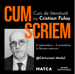 „Cum scriem“ – PREZENȚĂ FIZICĂ (Cărturești Modul) – 25 de locuri disponibile