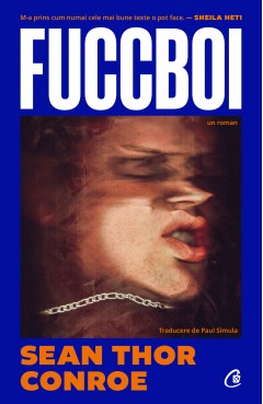 Cărți - Fuccboi - Sean Thor Conroe - Curtea Veche Publishing