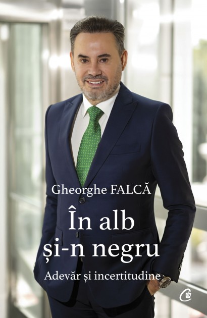 Gheorghe Falcă - În alb și-n negru - Curtea Veche Publishing