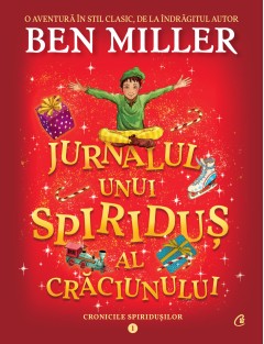  Jurnalul unui spiriduș al Crăciunului - Ben Miller - 