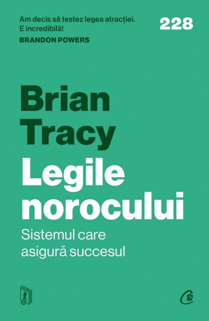 Brian Tracy - Carte dezvoltare personală-Legile norocului - Curtea Veche Publishing