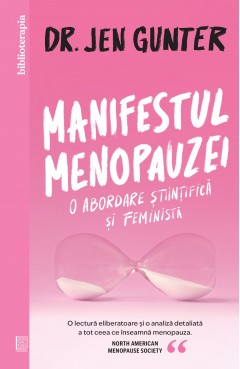 Pagina 15 Noutăți - Ebook Manifestul menopauzei - Dr. Jen Gunter - Curtea Veche Publishing