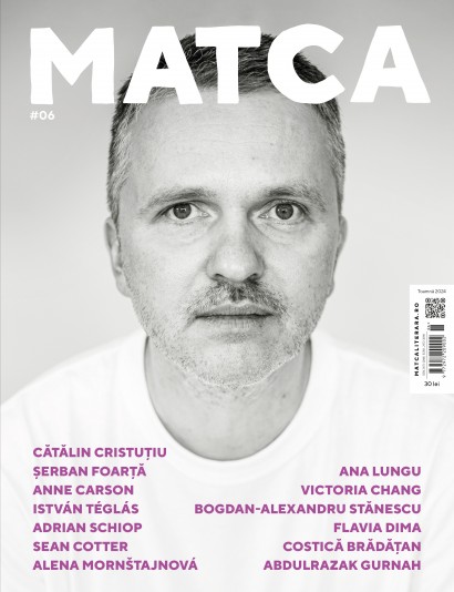 Matca - Revista Matca #06 - Curtea Veche Publishing