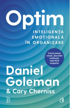 Carti Dezvoltare Personala - Optim - Daniel Goleman, Cary Cherniss - Curtea Veche Publishing