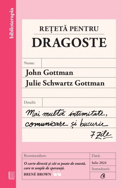 John Gottman, Julie Schwartz Gottman - Rețetă pentru dragoste - Curtea Veche Publishing